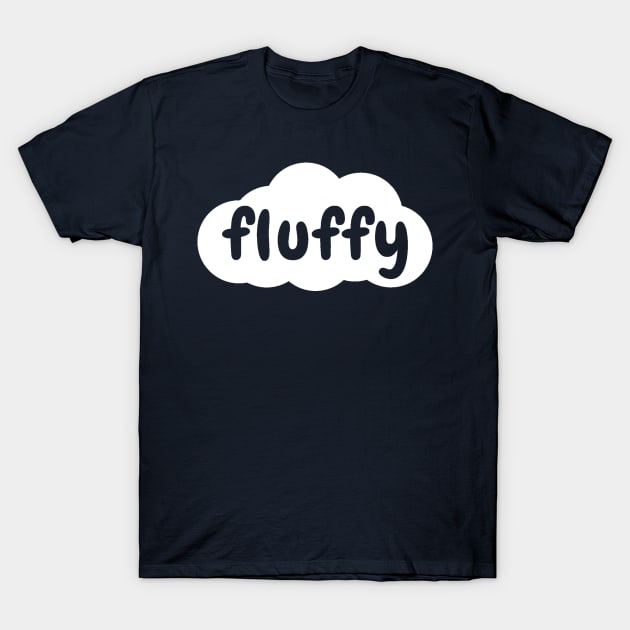 Fluffy T-Shirt by Everydaydesigns